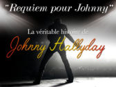 "Requiem pour Johnny" la véritable histoire de Johnny Hallyday, un spectacle live, musical et cinématographique